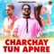 Charchay Tun Apnre - Hafeez Baloch lyrics