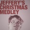 Jeffery's Christmas Medley - Jeffery Dallas lyrics