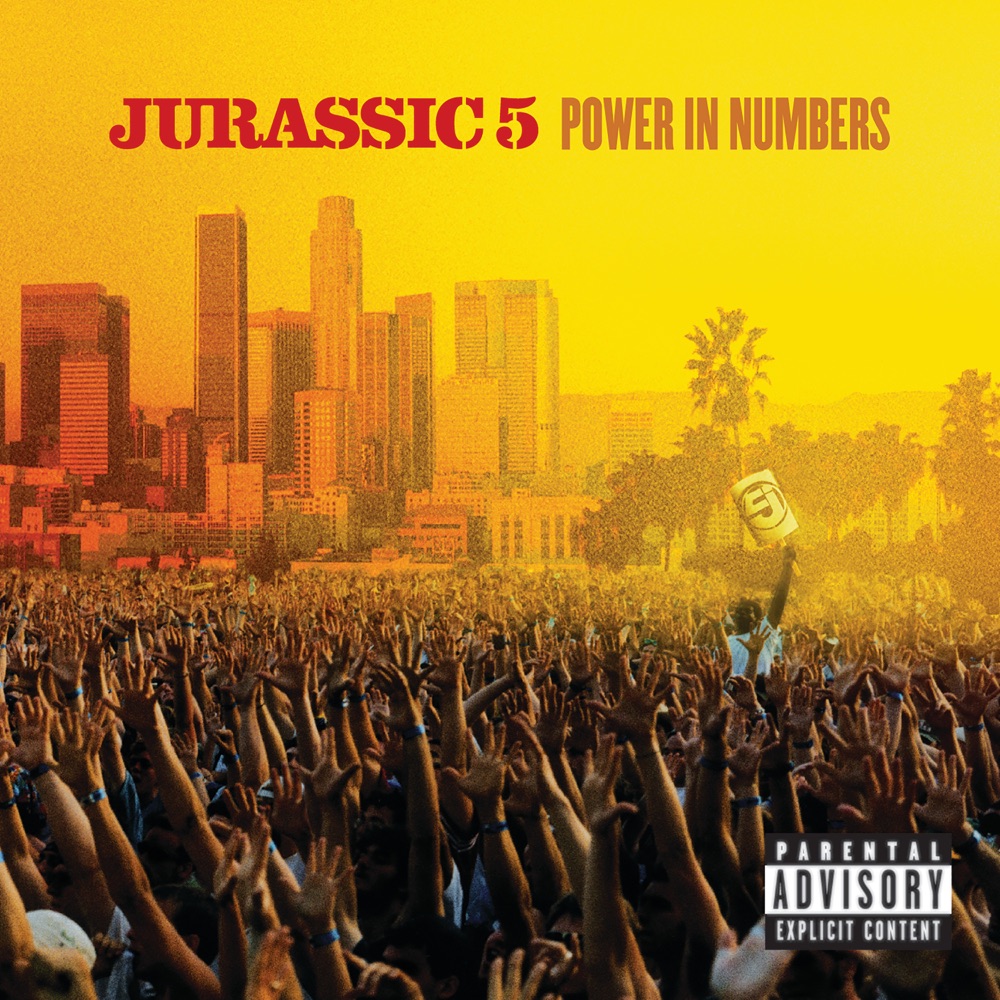 Power In Numbers by Jurassic 5