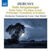 Lyon National Orchestra; Jun Markl - Debussy: Symphony in b