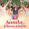 Stream & download Sauda Khara Khara - Single