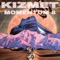 Way Too High (feat. Blimes) - KizMet lyrics