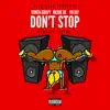 Don't Stop (feat. Richie Re & YN Jay) - Single album lyrics, reviews, download