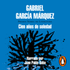 Cien años de soledad - Gabriel García Márquez