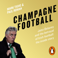 Mark Tighe & Paul Rowan - Champagne Football artwork