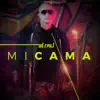 Mi Cama - Single album lyrics, reviews, download