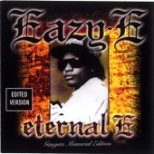 Eazy-E - Boyz-N-The-Hood (Remix) (Edited) (2002 Digital Remaster)