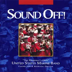 Sound Off! by United States Marine Band album reviews, ratings, credits