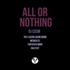 All or Nothing (feat. Halfcut, Fortified Mind, The Legend Adam Bomb & Merkules) - Single