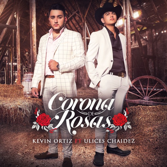 Cover artwork for Corona de Rosas (feat. Ulices Chaidez)
