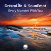 Stream & download Every Moment with You