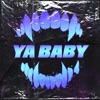 YA BABY by BABYLUCIFA iTunes Track 1