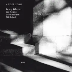 Angel Song by Kenny Wheeler album reviews, ratings, credits