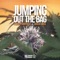 Jumping Out the Bag (feat. Dolla Will) - Chevy Crocker lyrics