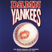 "Damn Yankees" 1994 Broadway Cast - Shoeless Joe From Hannibal, Mo.