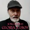 Gloria a Dios album lyrics, reviews, download