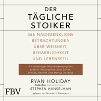 Ryan Holiday & Stephen Hanselman - Der tägliche Stoiker artwork