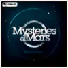 Mysteries of Mars - Discoveries Beyond Saturn album lyrics, reviews, download