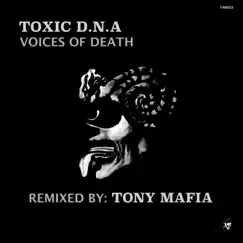 Voices of Death - Single by Toxic D.N.A. album reviews, ratings, credits