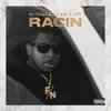 Racin' (feat. Lil Tjay) - Single album lyrics, reviews, download