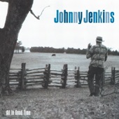 Johnny Jenkins - Help Me to Understand