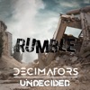 Rumble (feat. Decimators) - Single