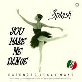 You Make Me Dance (Vocal Radio Splash Mix) artwork