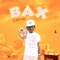 Bax - Zavium lyrics