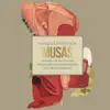 Musas (feat. Los Macorinos) album lyrics, reviews, download