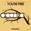 Stream & download You're Free (feat. Milton Cruz) - Single