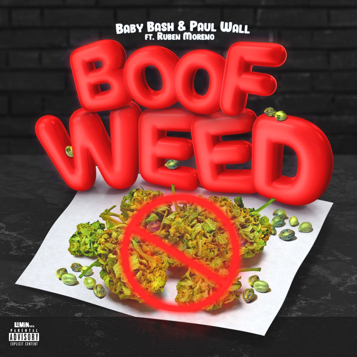 Boof Weed Feat Ruben Moreno Single By Baby Bash Paul Wall On Apple Music