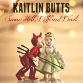 Kaitlin Butts - Whiskey and Hate
