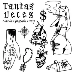 Tantas Veces (feat. Yung Sarria & Fntxy) - Single by Alemán album reviews, ratings, credits