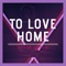 To Love Home - Breyk Mytch lyrics