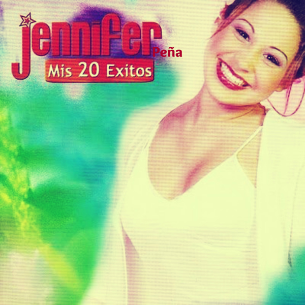 Resultado de imagen para Jennifer peña Mis 20 exitos.