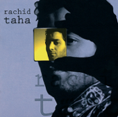 Ya Rayah - Rachid Taha