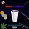 Guns N Drugs! - AwsomeAntwan lyrics