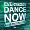 Everybody Dance Now: No. 1 Dance Collection, Vol. 1 Pt. 2