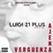Vergüenza Ajena - Luigi 21 Plus lyrics