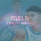 Melo (feat. DreLitty) - Z Malik lyrics