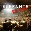 Elefante (En Vivo) [En Vivo] album lyrics, reviews, download