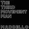 The Third Movement Man - Single album lyrics, reviews, download