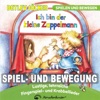 Ich bin der kleine Zappelmann (Lustige, lehrreiche Fingerspiel- und Krabbellieder)