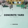 Concrete Yard (feat. Babyboy) - Single