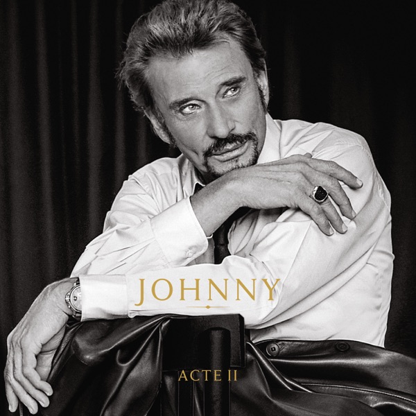 Johnny Acte II - Johnny Hallyday