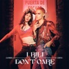 I Rili Don't Care - Single