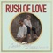 Rush of Love artwork