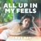 All Up In My Feels - EP
