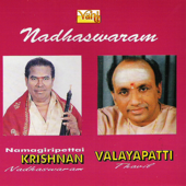 Nadhaswaram - Namagiripettai Krishnan - Valayapatti - Namagiripettai Krishnan & Valayappatti A. R. Subramaniam