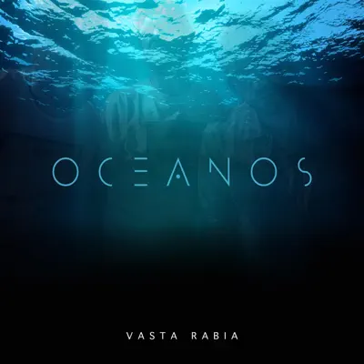 Océanos - Single - Vasta Rabia